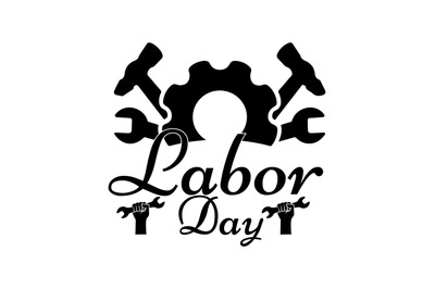 Labor day svg cut file