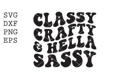 classy crafty hella sassy SVG