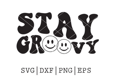 stay groovy SVG