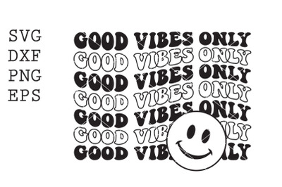 good vibes only SVG