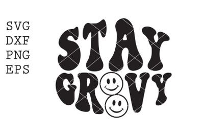 stay groovy SVG