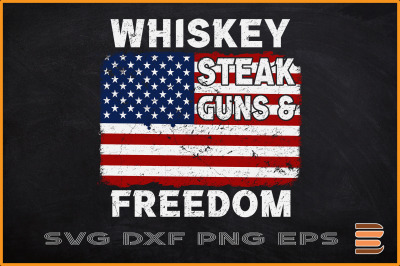 Whiskey Steak Guns and Freedom US Flag