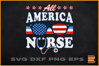 All American Nurse 4th of July Patriotic