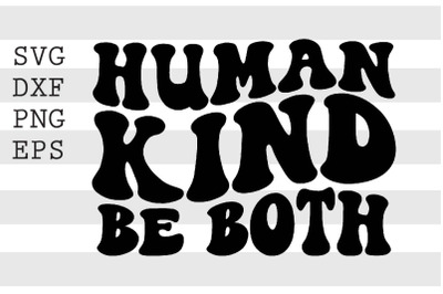 Human kind be both SVG