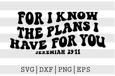 For I know the plans SVG