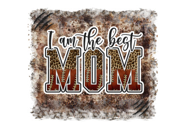 I Am The Best Mom Football Sublimation