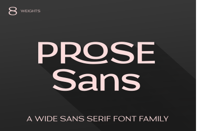 Prose Sans | A Wide Sans Serif Font Family