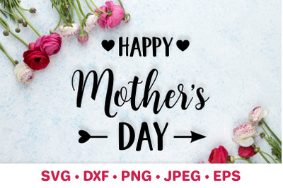 Happy Motherss Day SVG. Gift for mom. Mothers Day design