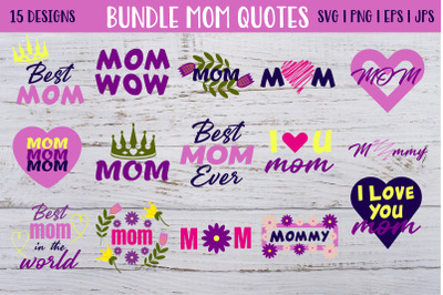 MOTHER&#039;S DAY. Mom quotes SVG bundle