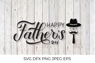 Happy Father&rsquo;s Day SVG. Calligraphy hand lettering