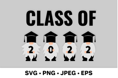 Graduation gnomes SVG.  Class of 2022. Senior gnomes