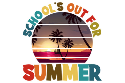 Schools Out For Summer Sublimation