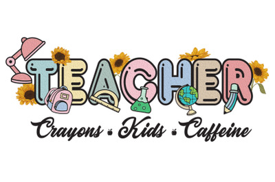 Teacher Crayons Kids Caffeine Sublimation