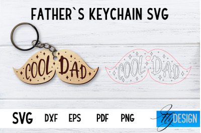 Fathers Keychain SVG | Fathers Day SVG | Keychain SVG