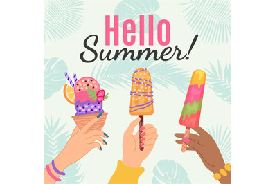 Hello summer banner or poster&2C; hand hold ice cream