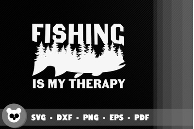 Fishermen Gift Idea Fishing&amp;&23;039;s My Therapy