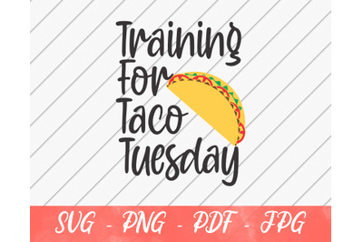 Traing For Taco Tuesday SVG For Baby Clothes