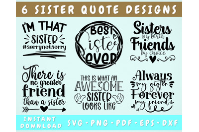 Sisters Quotes SVG Bundle&2C; 6 Designs&2C; Sister Shirt SVG&2C; Sister Sayings