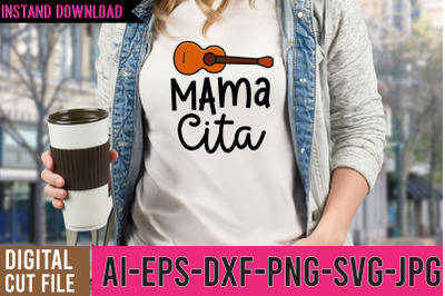 Mama Cita SVG Design