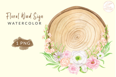 Watercolor Floral Wood Sign Clipart. Wooden Slice with Flowers PNG
