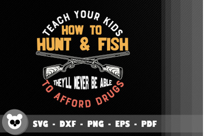 Teach Your Kids How To Hunt And Fish