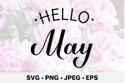 Hello May SVG. Handwritten spring quote