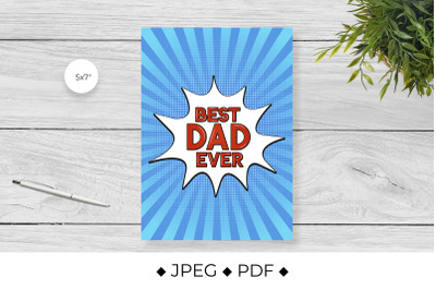 Best Dad Ever. Fathers Day Card in Pop Art style