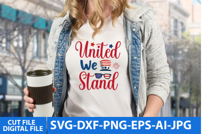 united we Stand SVG Cut Files