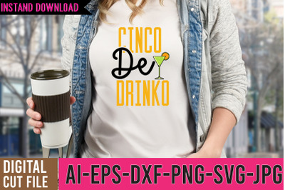 Cinco De Drinko SVG Cut Files