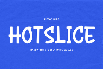 Hot Slice | Handwritten Font