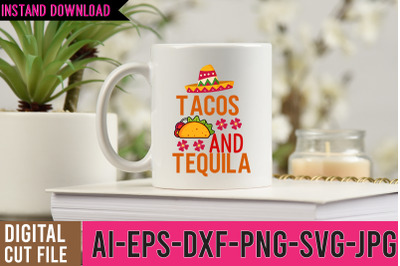 Tacos And Tequila SVG Cut Files