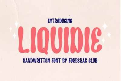 Liquidie | Handwritten Font