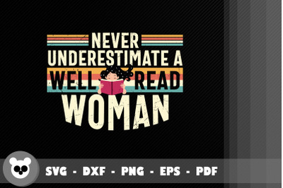 Never Underestimate A Well-Read Woman