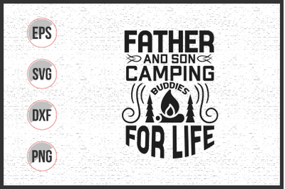 Father and son camping buddies for life svg