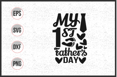 My first fathers day svg