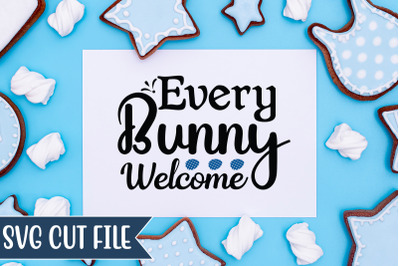 Every Bunny Welcome