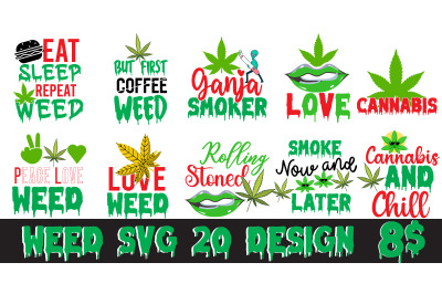 Weed SVG Bundle, Weed SVG Bundle Quotes, Weed Tshirt Bundle, Cannabis