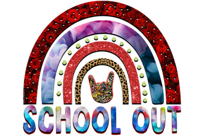 School Out Rainbow Sublimation Design