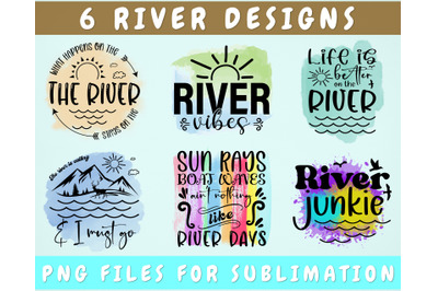 River Sublimation Designs Bundle, 6 River Quotes PNG Files