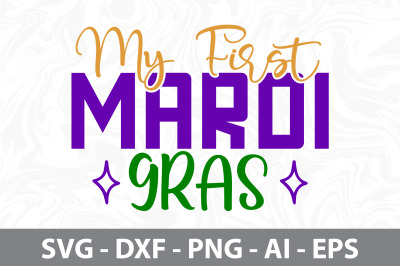 My First Mardi Gras svg