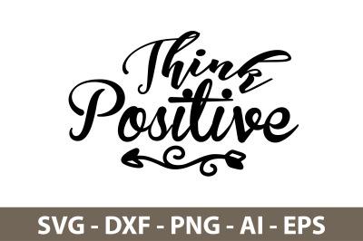 Think Positive svg