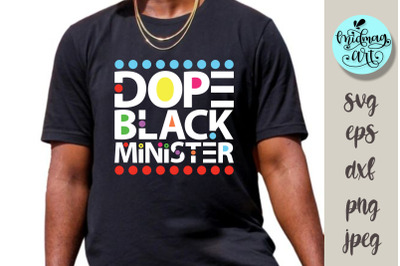 Dope black minister svg, melanin cut file