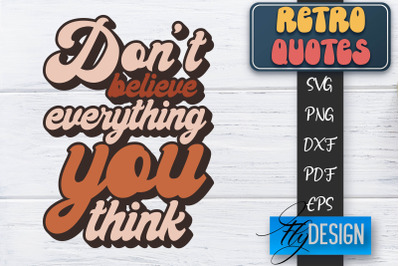 Retro Quotes SVG | Funny Sayings SVG | Retro Quotes Design