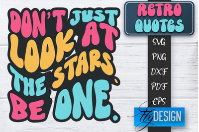 Retro Quotes SVG | Funny Sayings SVG | Retro Quotes Design