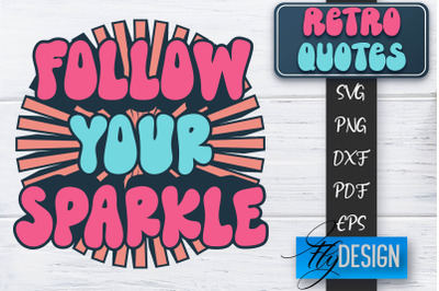 Retro Quotes SVG | Funny Sayings SVG | Retro Quotes Design