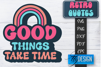 Retro Quotes SVG | Funny Sayings SVG | Retro Quotes Design