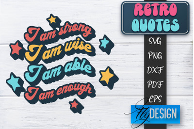 Retro Quotes SVG | Funny Sayings SVG | Retro Quotes Design