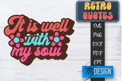 Retro Quotes SVG | Funny Sayings SVG | Retro Quotes Design