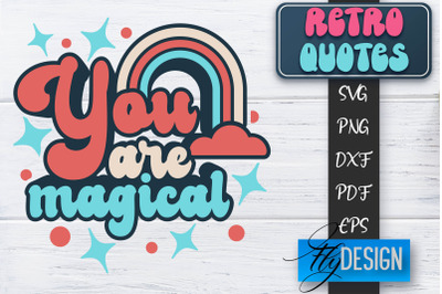 Retro Quotes SVG | Funny Sayings SVG | Retro Quotes Design