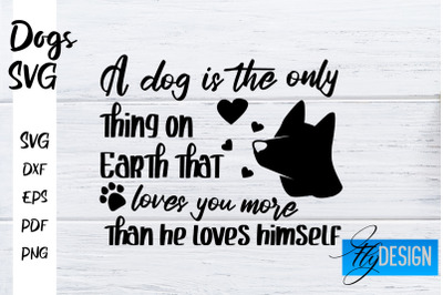 Dogs SVG | Funny Dogs Sayings SVG | Dog Quotes Design